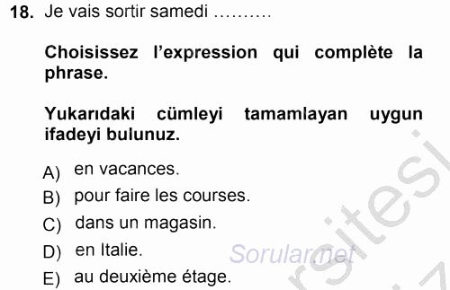 Fransızca 1 2012 - 2013 Ara Sınavı 18.Soru