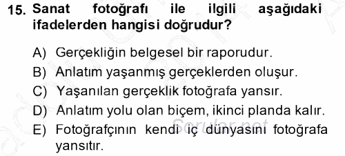 Basın Fotoğrafçılığı 2014 - 2015 Ara Sınavı 15.Soru