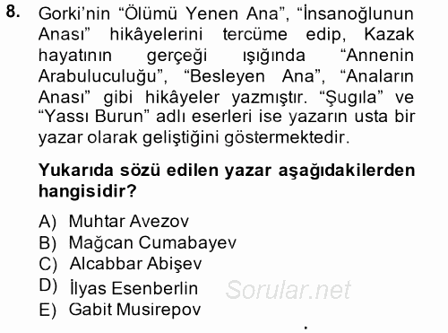 Çağdaş Türk Edebiyatları 2 2014 - 2015 Ara Sınavı 8.Soru
