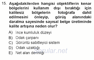 Sayısal Fotoğraf Baskı Teknikleri 2012 - 2013 Ara Sınavı 15.Soru