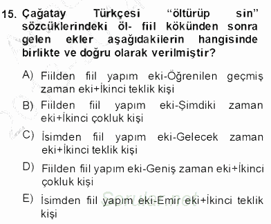 XIV-XV. Yüzyıllar Türk Dili 2013 - 2014 Dönem Sonu Sınavı 15.Soru