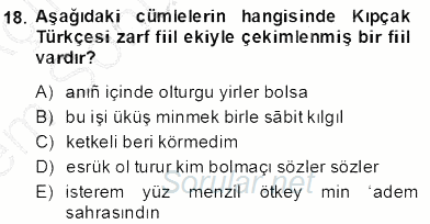 XIV-XV. Yüzyıllar Türk Dili 2013 - 2014 Dönem Sonu Sınavı 18.Soru