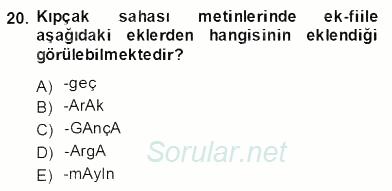 XIV-XV. Yüzyıllar Türk Dili 2013 - 2014 Dönem Sonu Sınavı 20.Soru
