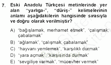 XIV-XV. Yüzyıllar Türk Dili 2013 - 2014 Dönem Sonu Sınavı 7.Soru