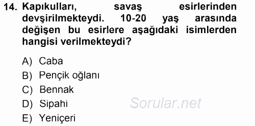 Türk İdare Tarihi 2012 - 2013 Dönem Sonu Sınavı 14.Soru
