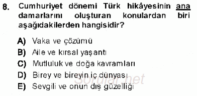 Cumhuriyet Dönemi Türk Nesri 2013 - 2014 Ara Sınavı 8.Soru