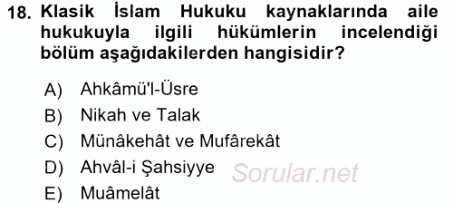 İslam Hukukuna Giriş 2015 - 2016 Tek Ders Sınavı 18.Soru