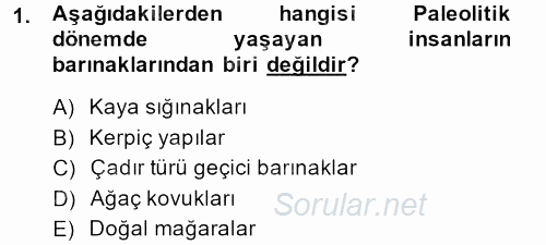 Eski Anadolu Tarihi 2013 - 2014 Ara Sınavı 1.Soru