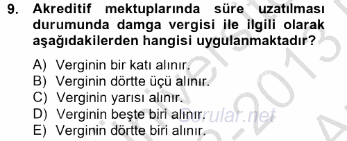 Damga Vergisi Ve Harçlar Bilgisi 2012 - 2013 Ara Sınavı 9.Soru