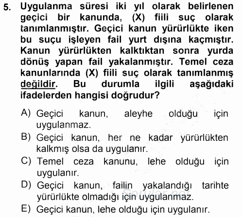 Ceza Hukukuna Giriş 2014 - 2015 Ara Sınavı 5.Soru