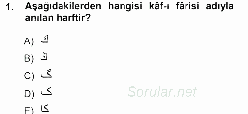 Osmanlı Türkçesi 1 2012 - 2013 Ara Sınavı 1.Soru