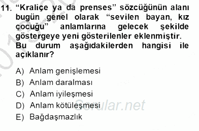 Türkçe Sözlü Anlatım 2013 - 2014 Dönem Sonu Sınavı 11.Soru