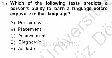Yabancı Dil Öğretiminde Ölçme Ve Değerlendirme 1 2013 - 2014 Ara Sınavı 15.Soru