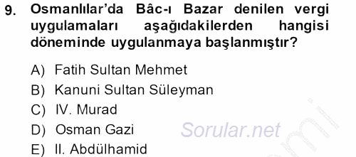 İslam Kurumları ve Medeniyeti 2013 - 2014 Dönem Sonu Sınavı 9.Soru