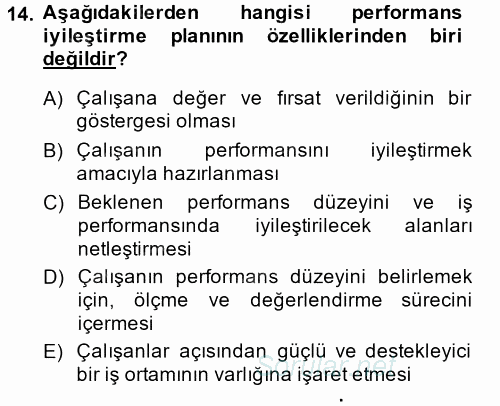 Performans Yönetimi 2014 - 2015 Dönem Sonu Sınavı 14.Soru