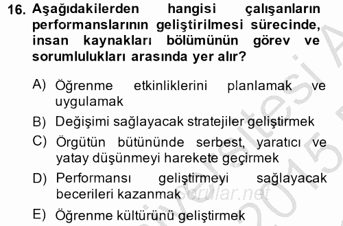 Performans Yönetimi 2014 - 2015 Dönem Sonu Sınavı 16.Soru