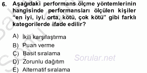 Performans Yönetimi 2014 - 2015 Dönem Sonu Sınavı 6.Soru