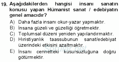 Batı Edebiyatında Akımlar 1 2012 - 2013 Ara Sınavı 19.Soru