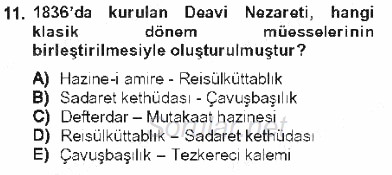 Türk İdare Tarihi 2012 - 2013 Tek Ders Sınavı 11.Soru
