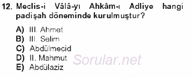 Türk İdare Tarihi 2012 - 2013 Tek Ders Sınavı 12.Soru