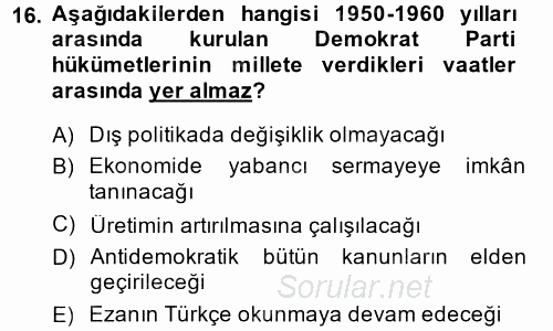Atatürk İlkeleri Ve İnkılap Tarihi 2 2013 - 2014 Dönem Sonu Sınavı 16.Soru