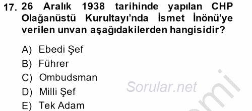 Atatürk İlkeleri Ve İnkılap Tarihi 2 2013 - 2014 Dönem Sonu Sınavı 17.Soru