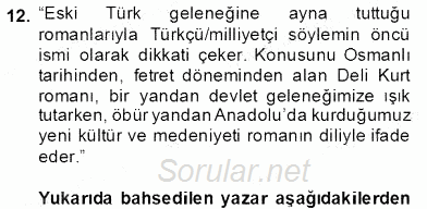 Çağdaş Türk Romanı 2012 - 2013 Dönem Sonu Sınavı 12.Soru