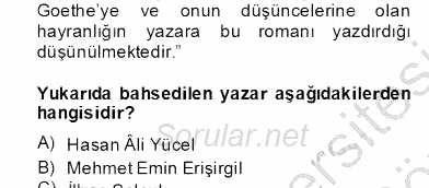 Çağdaş Türk Romanı 2012 - 2013 Dönem Sonu Sınavı 17.Soru