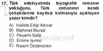 Çağdaş Türk Romanı 2012 - 2013 Dönem Sonu Sınavı 18.Soru