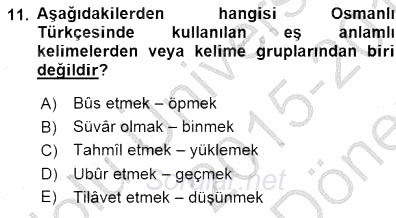 XVI-XIX. Yüzyıllar Türk Dili 2015 - 2016 Dönem Sonu Sınavı 11.Soru