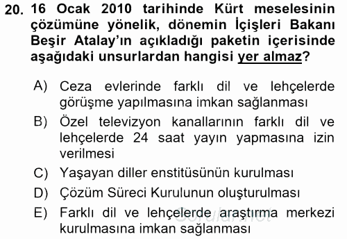 Türkiye Cumhuriyeti Siyasî Tarihi 2015 - 2016 Tek Ders Sınavı 20.Soru