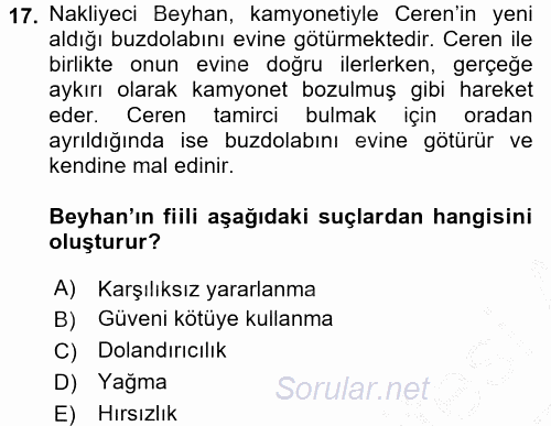 Ceza Hukukuna Giriş 2016 - 2017 3 Ders Sınavı 17.Soru