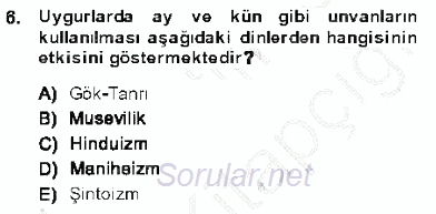 Orta Asya Türk Tarihi 2013 - 2014 Ara Sınavı 6.Soru