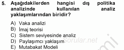 Diş Politika Analizi 2012 - 2013 Ara Sınavı 5.Soru