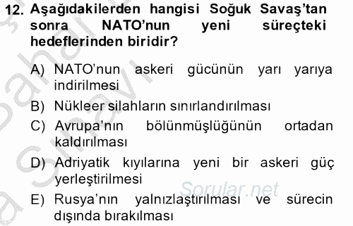 Türk Dış Politikası 2 2014 - 2015 Ara Sınavı 12.Soru