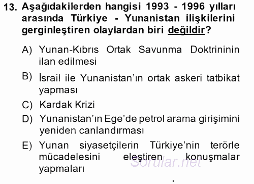 Türk Dış Politikası 2 2014 - 2015 Ara Sınavı 13.Soru