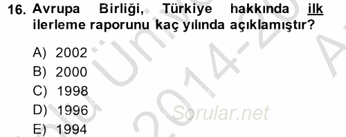 Türk Dış Politikası 2 2014 - 2015 Ara Sınavı 16.Soru