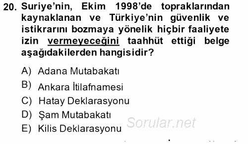 Türk Dış Politikası 2 2014 - 2015 Ara Sınavı 20.Soru