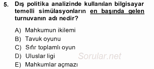 Diş Politika Analizi 2014 - 2015 Ara Sınavı 5.Soru