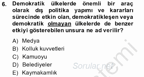 Diş Politika Analizi 2014 - 2015 Ara Sınavı 6.Soru