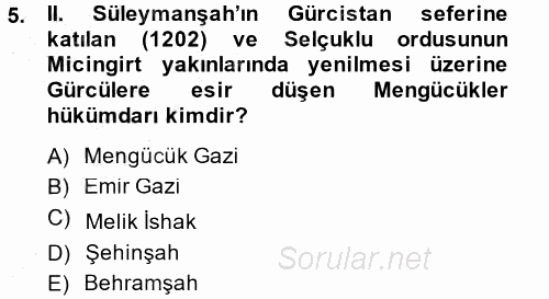 Türkiye Selçuklu Tarihi 2014 - 2015 Ara Sınavı 5.Soru