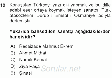 Tanzimat Dönemi Türk Edebiyatı 1 2015 - 2016 Ara Sınavı 19.Soru