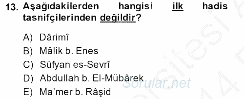 Hadis Tarihi ve Usulü 2013 - 2014 Ara Sınavı 13.Soru