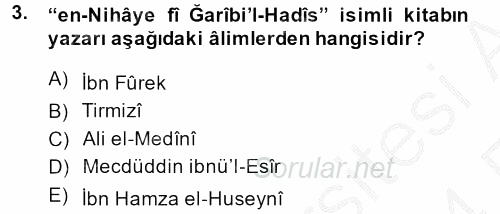 Hadis Tarihi ve Usulü 2013 - 2014 Ara Sınavı 3.Soru
