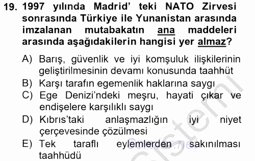 Türk Dış Politikası 2 2012 - 2013 Ara Sınavı 19.Soru