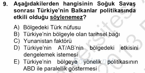 Türk Dış Politikası 2 2012 - 2013 Ara Sınavı 9.Soru