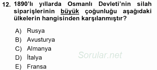 Osmanlı Tarihi (1876–1918) 2017 - 2018 Dönem Sonu Sınavı 12.Soru