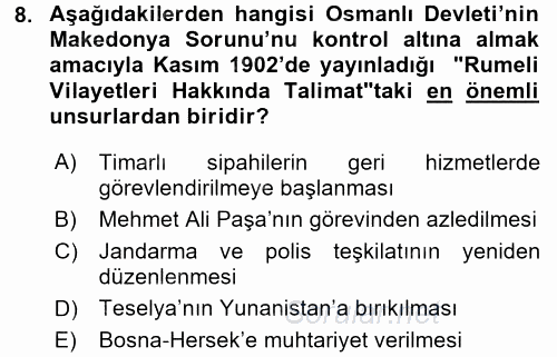 Osmanlı Tarihi (1876–1918) 2017 - 2018 Dönem Sonu Sınavı 8.Soru