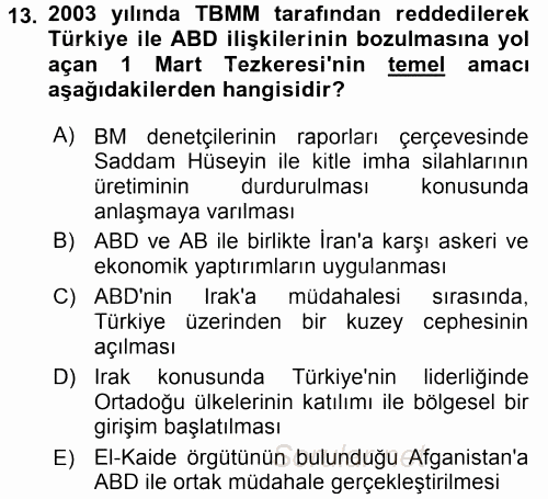 Türk Dış Politikası 2 2015 - 2016 Dönem Sonu Sınavı 13.Soru