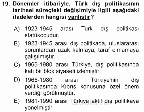 Türk Dış Politikası 2 2015 - 2016 Dönem Sonu Sınavı 19.Soru